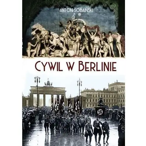 Cywil w Berlinie Sobański Antoni