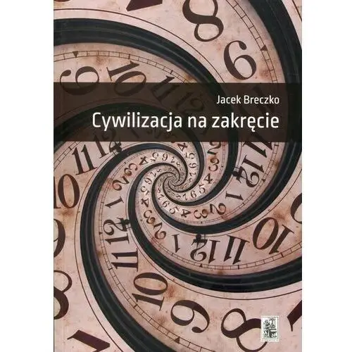 Cywilizacja na zakręcie