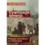 Cywilizacja śmierci. Rosyjski kolonializm na Wschodzie - ebook MOBI Sklep on-line