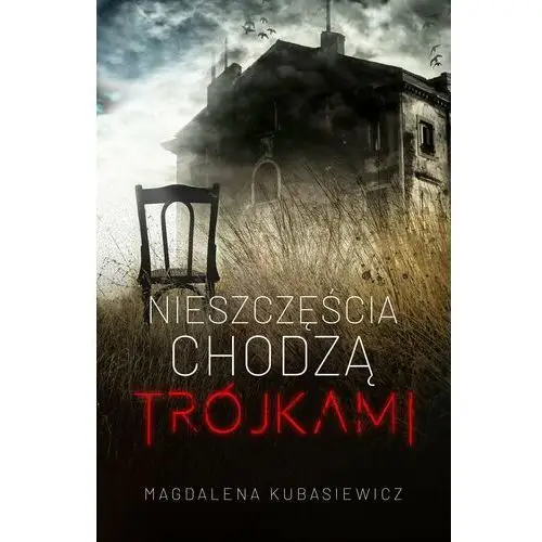 Nieszczęścia chodzą trójkami