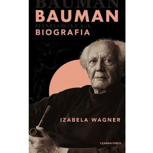 Czarna owca Bauman. biografia