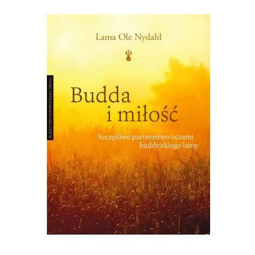 Budda i miłość. szczęśliwe partnerstwo oczami buddyjskiego lamy wyd. 2023 Czarna owca