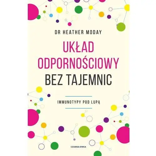 Układ odpornościowy bez tajemnic. Immunotypy pod