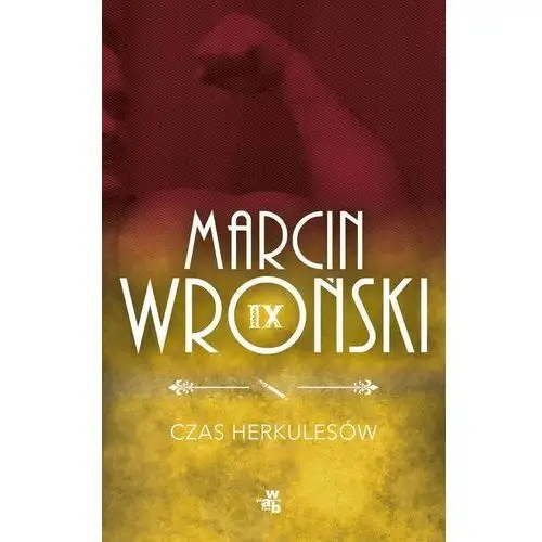 Czas Herkulesów. Komisarz Maciejewski. Tom 9