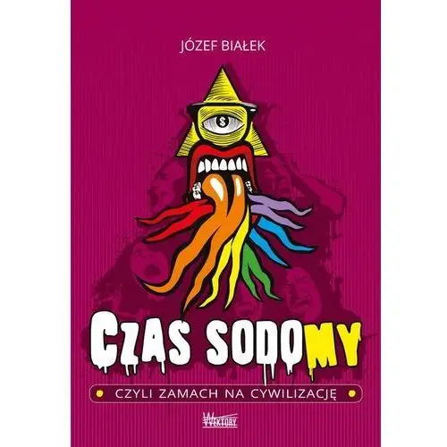 Czas sodomy - józef białek