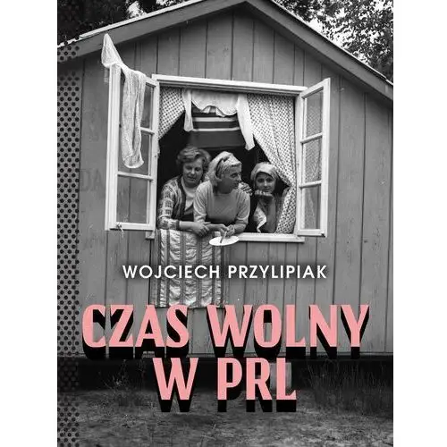 Czas wolny w PRL