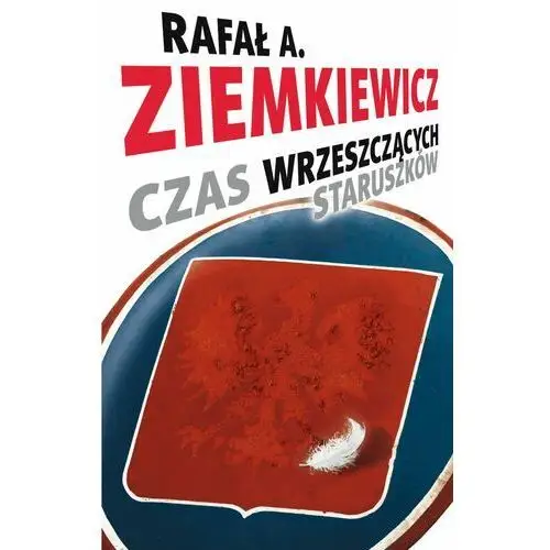 Czas wrzeszczących staruszków - Tylko w Legimi możesz przeczytać ten tytuł przez 7 dni za darmo