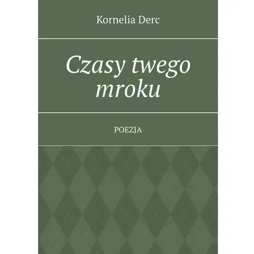 Czasy twego mroku - ebook epub