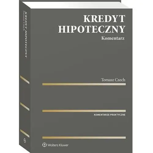 Kredyt hipoteczny. komentarz