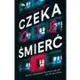 Czeka Cię śmierć Schoenbach, Ruth; Greenleaf, Cynthia; Murphy, Lynn Sklep on-line