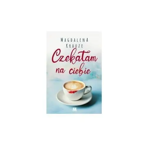 Czekałam na ciebie