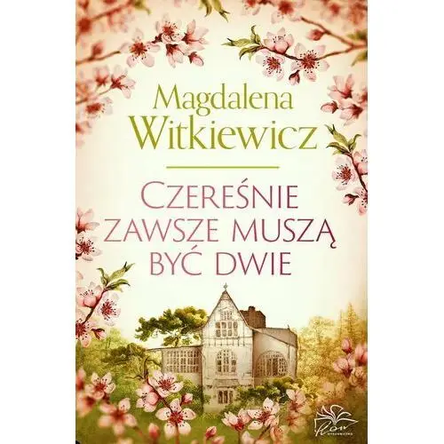 Czereśnie zawsze muszą być dwie