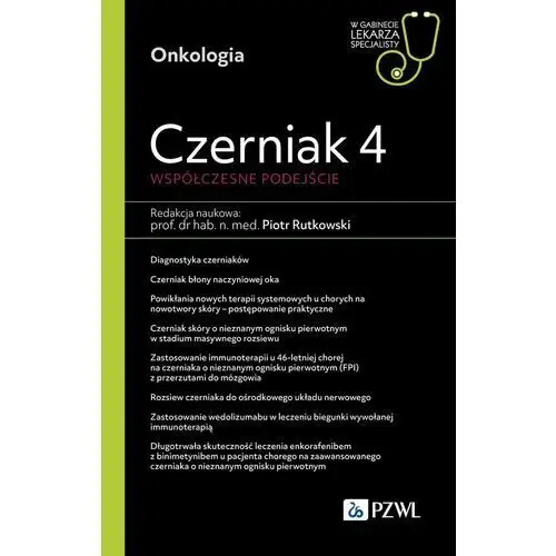 Czerniak 4 Współczesne podejście. W gabinecie lekarza specjalisty