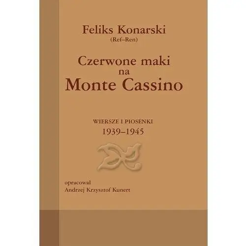 Czerwone maki na Monte Cassino 1939-1945