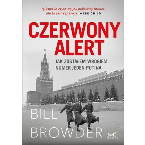 Czerwony alert. Jak zostałem wrogiem numer jeden Putina