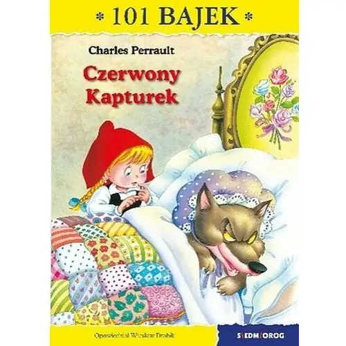 Czerwony Kapturek. 101 bajek