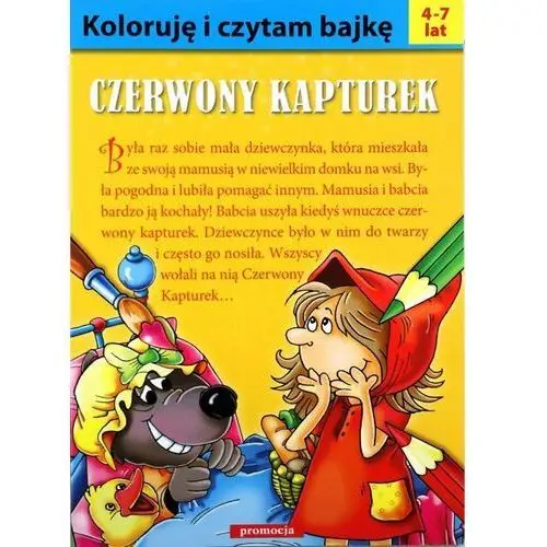 Czerwony Kapturek. Koloruję i czytam bajkę