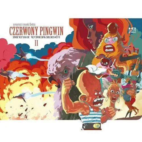 Czerwony Pingwin musi umrzeć. Część 2