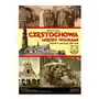 Częstochowa między wojnami. Opowieść o życiu miasta 1918-1939 Sklep on-line