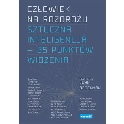 Człowiek na rozdrożu. Sztuczna inteligencja  25 punktów widzenia