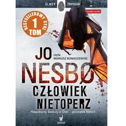 Człowiek nietoperz. harry hole. tom 1