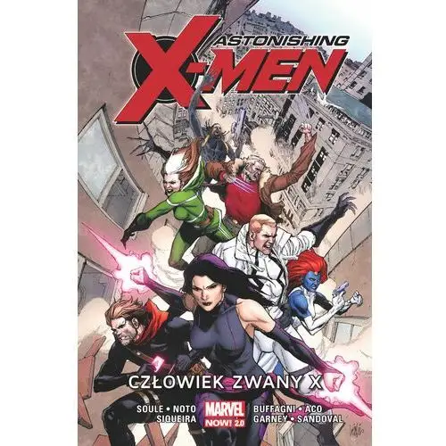 Człowiek zwany X. Astonishing X-Men. Tom 2