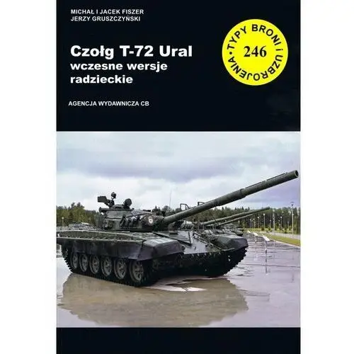 Czołg T-72 Ural. Wczesne wersje radzieckie