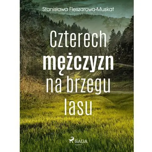 Czterech mężczyzn na brzegu lasu