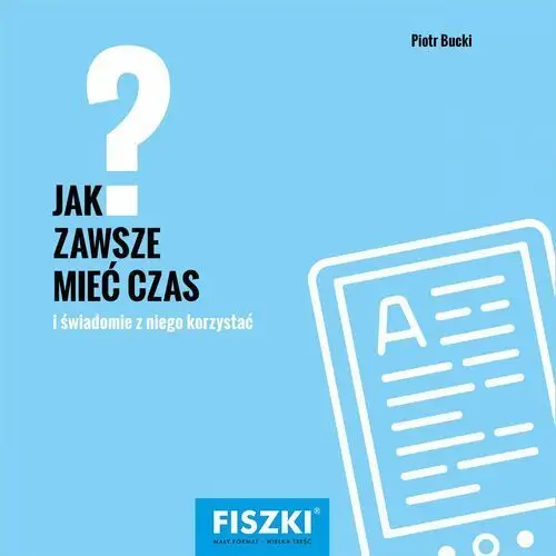 Jak zawsze mieć czas?, 7E65B1ECEB