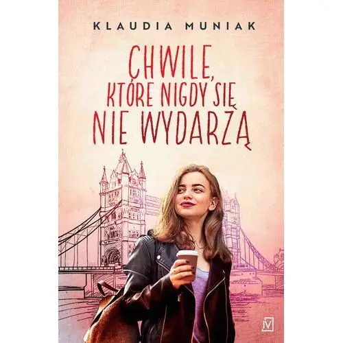 Chwile, które nigdy się nie wydarzą, AZ#B81FABCBEB/DL-ebwm/epub