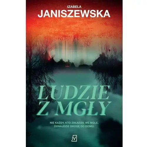 Czwarta strona Ludzie z mgły