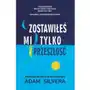 Zostawiłeś mi tylko przeszłość [Silvera Adam],252KS Sklep on-line