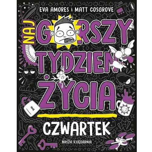 Czwartek. Najgorszy tydzień życia