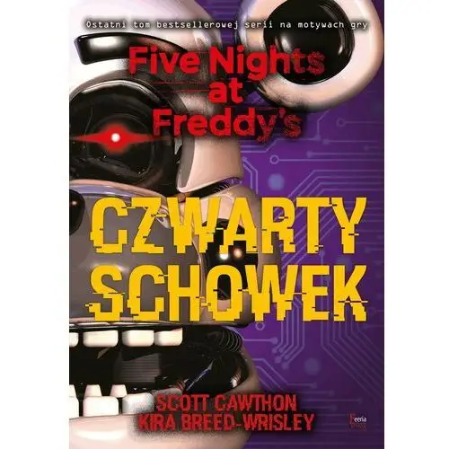 Czwarty schowek. five nights at freddy's. tom 3