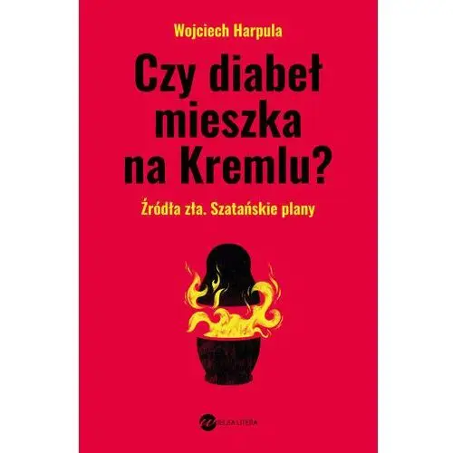 Czy diabeł mieszka na Kremlu?