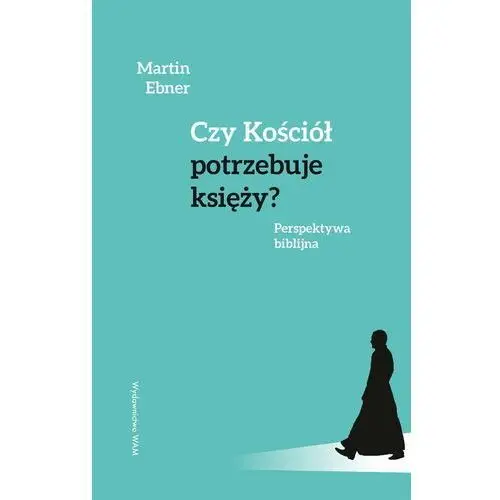 Czy Kościół potrzebuje księży?