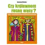 Czy królewnom rosną wąsy? Bajki z ćwiczeniami wspomagającymi wychowanie - Katarzyna Michalec Sklep on-line