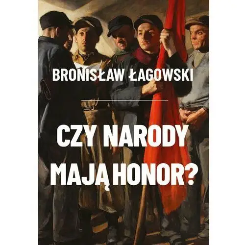 Czy narody mają honor?