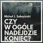 Czy w ogóle nadejdzie koniec? Sklep on-line