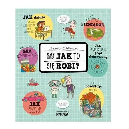 Czy wiesz jak to się robi?