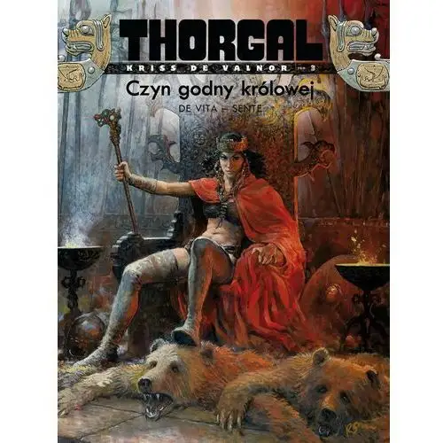 Czyn godny królowej. Thorgal Kriss de Valnor. Tom 3