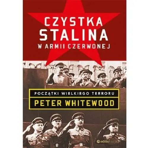 Czystka Stalina w Armii Czerwonej. Początki wielkiego terroru