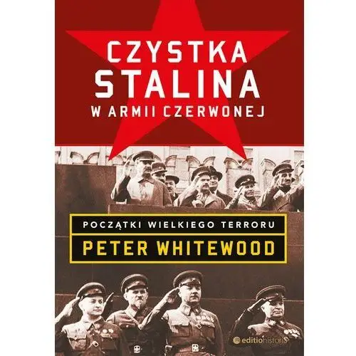 Czystka Stalina w Armii Czerwonej. Początki wielkiego terroru