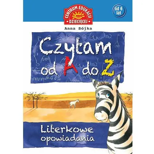 Czytam od A do Z. Literkowe opowiadania