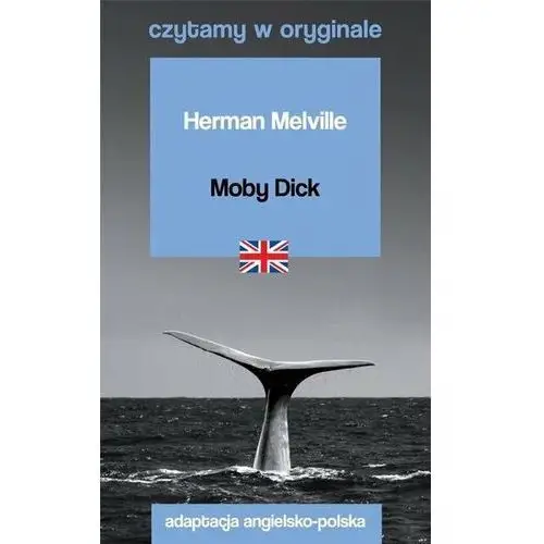 Czytamy w oryginale. moby dick