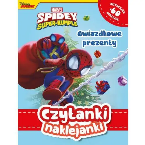 Czytanki naklejanki. Gwiazdkowe prezenty. Marvel Spidey i superkumple