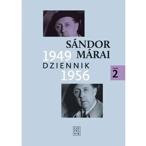 Dziennik 1949-1956 t.2 sandor marai w.2020 - sandor marai Czytelnik