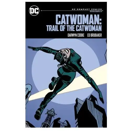 Catwoman: Trail of the Catwoman: DC Compact Comics Edition