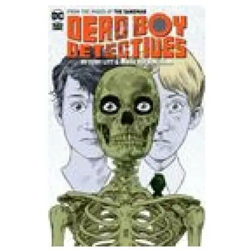 Dead Boy Detectives by Toby Litt & Mark Buckingham