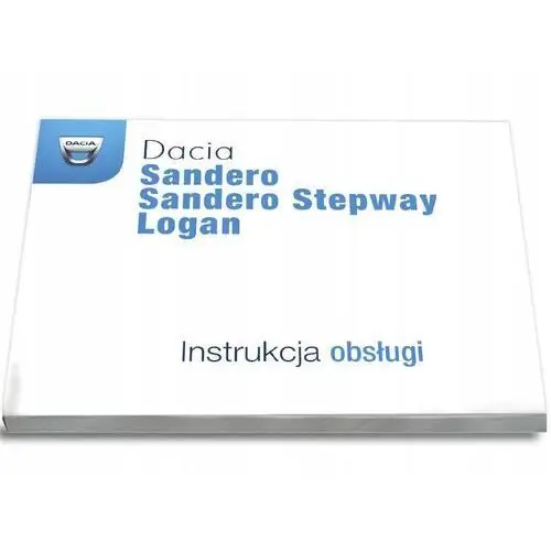Dacia Sandero Stepway Logan Instrukcja Obsługi
